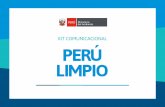 KIT PERU LIMPIO OK 2 oct (CORRECTO) · 2017-12-07 · marca PERÚ LIMPIO en sus campañas de educación e información ambiental, con lo cual se busca lograr la adopción de dichas
