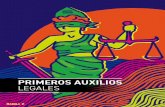 PRIMEROS AUXILIOS LEGALES · PRIMEROS AUXILIOS LEGALES 2 En Costa Rica, frecuentemente se dan a conocer casos en la prensa y redes sociales sobre abuso policial; asimismo, se presentan
