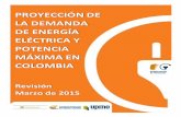 PROYECCIÓN DE LA DEMANDA DE ENERGÍA ELÉCTRICA Y … · 2015-03-27 · Proyección de Demanda de Energía Eléctrica y Potencia Máxima en Colombia Revisión Marzo de 2015 Avenida