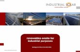 renewables onsite for industrial purposes · Alimentación Pasteurizacion / Escaldado Proyectos llave en mano para la industria. Generación de frio para la industria. Reflector Fresnel
