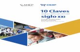 10 Claves - CEIP · 2019-08-28 · 10 CLAE EDCAIA EN EL SIGLO XXI 11 Avanzar en este tramo educativo, no solamente en términos de cobertura sino también en lo que refiere a calidad,