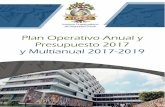 2019 Plan Operativo Anual y Presupuesto 2017 y Multianual 2017 … · 2019-07-15 · Planificación Mensual ... Estratégico Institucional (PEI) 2013-2017, se busca el fortalecimiento
