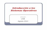 Universidad Salesiana de Bolivia - Introducción a los ...virtual.usalesiana.edu.bo/web/conte/archivos/1964.pdfIntroducción El propósito del sistema operativo es crear un entorno