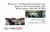 Bases Administrativas para la Gestión de Riesgos (BAGER · 2015-09-15 · Curso Bases Administrativas para la Gestión de Riesgos . Entiende que . la dirección es una actividad
