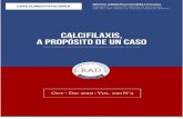 Oct - Dic 2019 | Vol. 100 N°4rad-online.org.ar/wp-content/uploads/2020/03/Calcifilaxis.pdf · arterioesclerosis hiperplásica hialina y proliferación intimal marcada, conteniendo