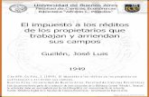 El impuesto a los réditos de los propietarios que trabajan y arriendan sus …bibliotecadigital.econ.uba.ar/download/tesis/1501-0476... · 2015-03-03 · Universidad de Buenos Aires