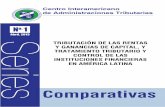 Centro Interamericano de Administraciones Tributarias · 2018-12-03 · por los Impuestos sobre la Renta de competencia de los gobiernos nacionales, centrales o federales, sino por