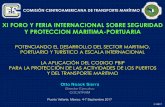 XI FORO Y FERIA INTERNACIONAL SOBRE SEGURIDAD Y …portalcip.org/wp-content/uploads/2017/09/PBIP... · marítimos comerciales, quedan sujetos únicamente a la jurisdicción de autoridades