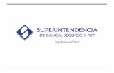 Presentación de PowerPointforo2019.rfd.org.ec/.../carla-chiappe-SS-AFP-Peru.pdf · 2019-09-24 · SUPERINTENDENCIA DE BANCA. SEGUROS Y AFP RepObIica del Peru Alcances de la regulación