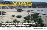 Impacto de la naturaleza en las vías terrestres · Órgano oflcial de la Asociación Mexicana de Ingeniería de Vías Terrestres A CNúmero 26, Noviembre-Diciembre 2013 5 manera
