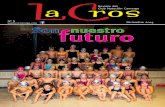 Revista del Club Natación Camargocncamargo.com/wp-content/uploads/2015/01/Revista-Cros-5.pdf · 2016-01-13 · da. La habían construido sobre una marisma rellenada con tierra, y