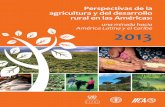 una mirada hacia América Latina y el Caribe 2013...6 Perspectivas de la agricultura y del desarrollo rural en las Américas –cepal fao iica– Una mirada hacia América Latina y
