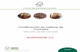 Certificación de Cadena de Custodia - FSC Chile...Certificación de Cadena de Custodia – 3 de 32 – Introducción La Cadena de Custodia (COC, por sus siglas en inglés) es la ruta