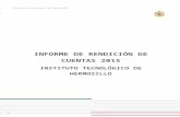Informe de Rendición de 2013 - Instituto …ith.mx/documentos/Documentos-Operativos/rendicion de... · Web viewPresentar el Informe de Rendición de Cuentas 2015 es una oportunidad