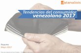 Tendencias del consumidor venezolano 2017 · 2017-05-31 · Var. 2017/2016 +10,5% Estimaciones Al observar la tendencia de las importaciones de bienes, existe una contracción relevante,