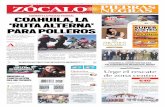 ‘Ruta alteRna’ - zocalo.com.mx · 2019-06-18 · No quieren pasar por Tamaulipas para evitar al crimen organizado RefoaRm Zócalo / Nuevo Laredo, Tamaulipas A nte el cerco ya