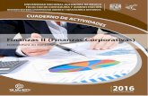 DIRECTOR DE LA FCA - UNAM · Finanzas II (Finanzas Corporativas) Cuaderno de actividades Edición: noviembre 2017 ... El alumno comprenderá el ámbito de las Finanzas Corporativas.