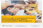 Curso de Competencias Tecnológicas para Community Managers · 2020-01-22 · Curso de Competencias Tecnológicas para Community Managers Trabaja en lo que te gusta Información Académica