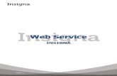Web Service - INSIGNA · 2018-11-02 · El Web Service de INSIGNA es un servicio basado en SOAP que le permitirá timbrar, cancelar y validar facturas electrónicas vía internet