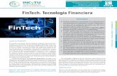 NOTA-INCyTU | NÚMERO 006 | NOVIEMBRE 2017 FinTech: Tecnología Financiera · 2018-07-31 · educación financiera, ya que el acceso a productos financieros sin el conocimiento adecuado