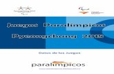 Datos de los Juegos - paralimpicos.es. Los... · Los XII Juegos Paralímpicos de Invierno se celebran entre el 9 y el 18 de marzo de 2018 en Pyeongchang ... Las sedes de competición
