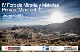 IV Foro de Minería y Materias Primas “Minería 4.0” · Viceministro de Minas Octubre 2019 IV Foro de Minería y Materias Primas “Minería 4.0” 1. Perú, país líder . 3