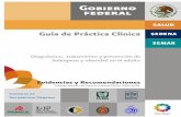 Guía de Práctica Clínica - Universidad de Guadalajaracvsp.cucs.udg.mx/guias/TODAS/IMSS_046_08_SOBREPESO_Y... · 2010-10-07 · 7 Diagnóstico, Tratamiento y Prevención de Sobrepeso