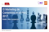 El Marketing de Contenidos en el Perú 2017 · 2019-01-21 · usuarios cada vez más impacientes, que según cifras de Hubspot, 79% de ellos sólo escanean las webs, es decir le dedican