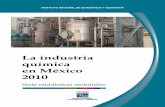 La industria química en México 2010 - PAOTcentro.paot.org.mx/documentos/inegi/industria_quimica_2010.pdf · Presentación El Instituto Nacional de Estadística y Geografía (INEGI)