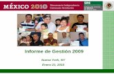 Informe de Gestión 2009consulmex.sre.gob.mx/nuevayork/images/departamentos/...Iglesia Evangelica Misionera Scalabrini Center for Migrant Families The Ecuadorian Civic committee of