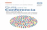 Construir un futuro con trabajo decente Guía para la ... · Las reglas de procedimiento de la Conferencia proceden de la Constitución de la OIT y en el Reglamento de la Conferencia