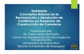 Seminario Introducción a Contratos en Construcciónprltap.org/.../Reclamación-y-Resolución-de-Conflictos.pdf · 2016-08-17 · Reglas y Condiciones de los Contratos (cont.) El
