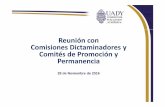 Reunión con Comisiones Dictaminadores y Comités de … · 2017-09-05 · Recepción de documentos por parte de los Comités de Promoción y Permanencia Revisión del rubro de calidad