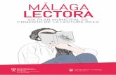 MÁLAGA LECTORAbibliotecas.malaga.eu/.../archivos-pdf-de-servicios/Malaga-Lectora-2019.pdf · la ciudadanía por objeto, y por objetivos el fomento de la lectura y la promoción del