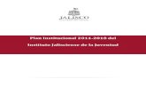 Plan Institucional 2014-2018 del Instituto …transparencia.info.jalisco.gob.mx/sites/default/files/pi...PLAN INSTITUCIONAL 2014-2018 INSTITUTO JALISCIENSE DE LA JUVENTUD 4 Marco Jurídico