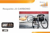 Respaldo J3 CARBONO - Ortopedia Ortoweb · Reducción de peso en la propulsión junto con soporte firme par. a optimizar la maniobrabilidad y actuación en la silla. Diseñado para