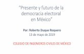 “Presente y futuro de la democracia electoral en México”cicm.org.mx/wp-content/files_mf/ponenciacicmdemocraciamay2019.pdf · Democracia en sentido estricto: Concepto de Norberto