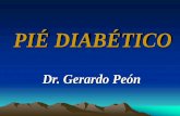 Presentación de PowerPoint - Dr. Gerardo Peon · factores de riesgo para pie diabetico - tiempo de evolucion de la diabetes - dislipidemias - hipertension - tabaquismo ... por mÁs