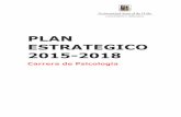 Plan estrategico 2015-2018psicologia.uach.cl/sites/default/files/Plan.pdf · como las Ciencias de la Salud, las Ciencias Sociales y las Humanidades, asumió el desafío de impulsar