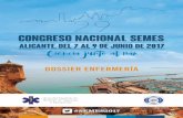 DOSSIER ENFERMERÍA Enfermeria... · 2017-12-04 · 8 | 29 CONGRESO NACIONAL SEMES Ciencia junto al mar 9 LA SECCIÓN DE ENFERMERÍA EN SEMES La Sociedad Española de Medicina de