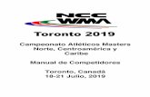 Campeonato Atléticos Masters Norte, Centroamérica y Caribe Manual de … · 2019-07-19 · Manual de Competidores Toronto, Canadá 18-21 Julio, 2019 . 2 Índice de Contenidos ...