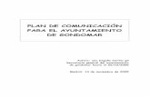 Plan de Comunicación - Clases - Municipios · 2008-11-14 · Plan de Comunicación para el Ayuntamiento de Gondomar 1 RESUMEN EJECUTIVO El presente plan de comunicación se ha elaborado
