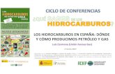 LOS HIDROCARBUROS EN ESPAÑA: DÓNDE Y CÓMO …€¦ · Organizado por el Instituto Geológico y Minero de España (IGME) y la Asociación Española de Investigación, Exploración