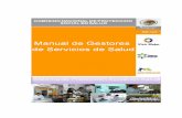 MANUAL DE GESTORES - Portal Ciudadano de la CDMXdata.salud.cdmx.gob.mx/portal/seguro_popular/index/pdf/77.pdfconvenios de gestión, que bajo la forma de acuerdo interno, precisen la