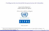 Configuración territorial de las provincias de Colombia³n-09...2017/09/05  · Configuración territorial de las provincias de Colombia Juan Carlos Ramírez1 Johan Manuel de Aguas2