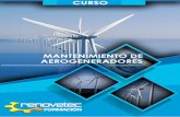 CURSO - renovetec.com...experiencia en diagnóstico de aerogeneradores y mantenimiento Material: Libro en color de 17 x 24 cm encuadernado en rústica, con material gráfico de alta