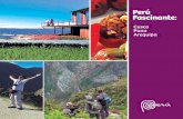 Cusco Puno Arequipa · con la historia y las tradiciones de la ciudad. En el Valle Sagrado, ... Impactantes tonos de verde se entremezclan con brillantes rojos de bromelias y alguna