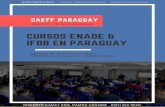 IFBB EN PARAGUAY CURSOS ENADE · con casa matriz en montevideo (uruguay) y ha iniciado sus clases en el paÍs a partir de abril de 2015. se caracteriza por la idoneidad docente, experiencia