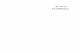 LAS LLAVES DE GIBRALTAR - Estudio Grafimarque · 2018-09-27 · 11 Córdoba, 1450 El sol abrasador de Andalucía caía implacable en el patio, avivando los colores a las macetas de