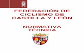 FEDERACIÓN DE CICLISMO DE CASTILLA Y LEÓN · de Ciclismo de Castilla y León. La Federación de Ciclismo de Castilla y León y los seguros que la amparan no se hacen responsables